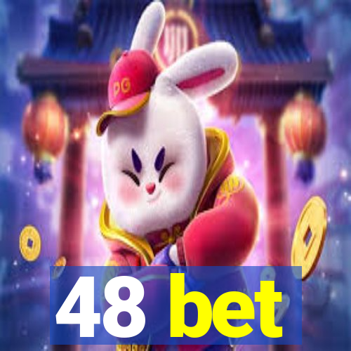 48 bet